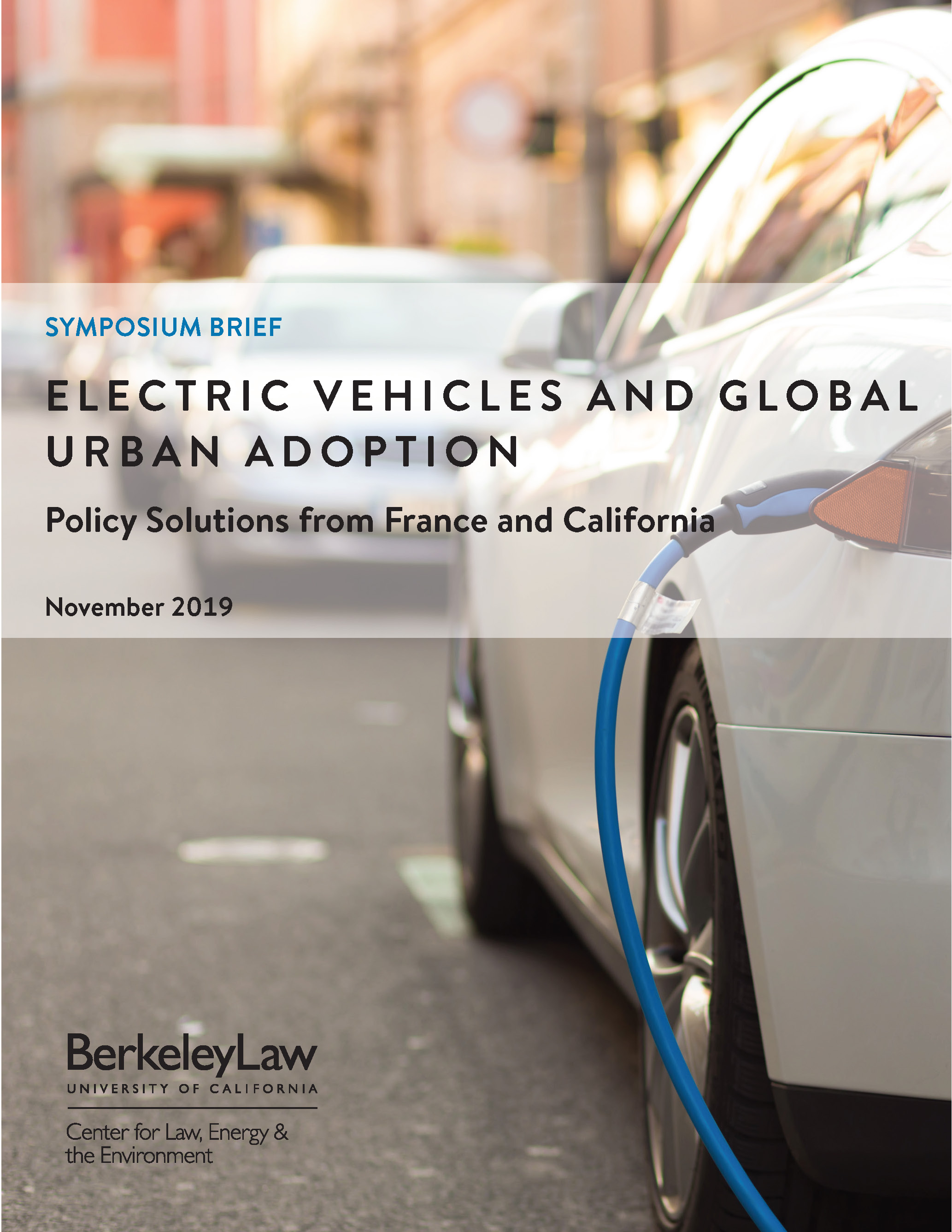 Electric Vehicle Law & Policy Solutions For France & California Legal