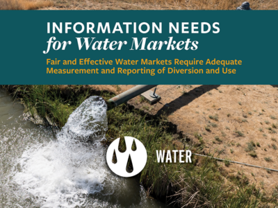 Text in the foreground says "Information Needs for Water markets: Fair and Effective Water Markets Require Adequate Measurement and Reporting of Diversion and Use. In the background, a groundwater well pumps water through a pipe into an adjacent agricultural water channel.