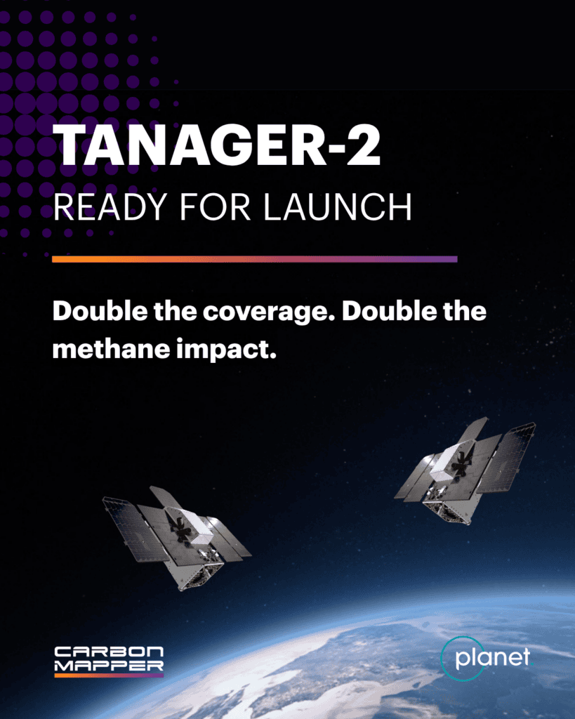 Two satellites orbit above Earth with the text Tanager-2 Ready for Launch. Double the coverage. Double the methane impact. Logos for Carbon Mapper and Planet are at the bottom. Purple dots are in the top left corner.